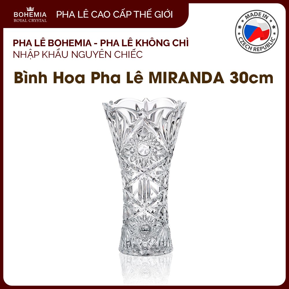 Bình Hoa Pha Lê Tiệp Không Chì Cao Cấp Bohemia MIRANDA Cao 30cm